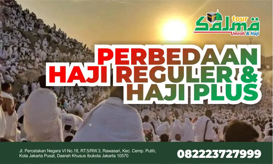 Perbedaan Haji Reguler dan Plus Mana yang Cocok untuk Anda
